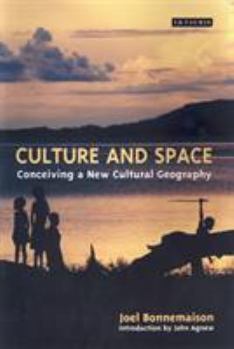Paperback Culture and Space: Conceiving a New Cultural Geography Book