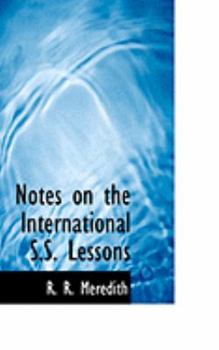 Notes on the International S.S. Lessons