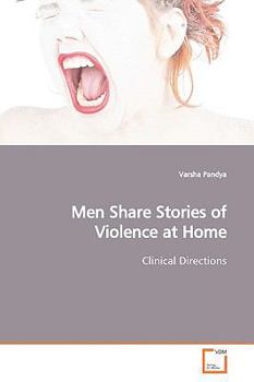 Paperback Men Share Stories of Violence at Home Book