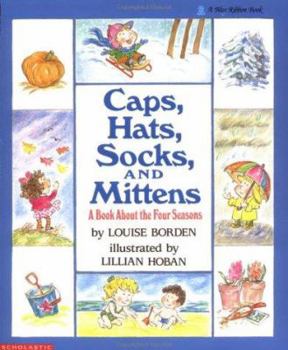 Paperback Caps, Hats, Socks, and Mittens: A Book about the Four Seasons Book