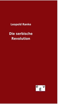 Hardcover Die serbische Revolution [German] Book