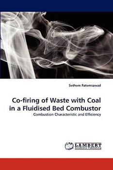 Paperback Co-firing of Waste with Coal in a Fluidised Bed Combustor Book