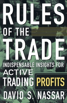 Paperback Rules of the Trade: Indispensable Insights for Active Trading Profits Book