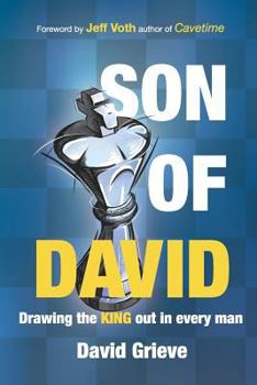 Paperback Son of David: Drawing the king out in every man Book