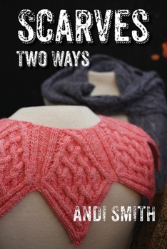 Paperback Scarves Two Ways Book