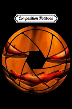 Composition Notebook: Photography photographer camera lens Halloween Costumes  Journal/Notebook Blank Lined Ruled 6x9 100 Pages