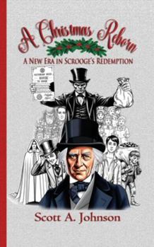 Paperback A Christmas Reborn: A New Era in Scrooge's Redemption Book