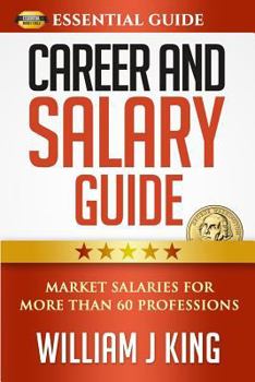 Paperback Career and Salary Guide: Market Salaries for Over 60 Professions Book