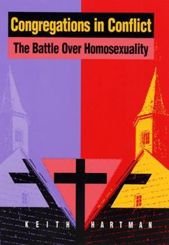 Paperback Congregations in Conflict: The Battle over Homosexuality Book