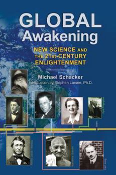 Hardcover Global Awakening: New Science and the 21st-Century Enlightenment Book