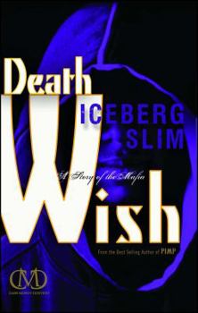 Paperback Death Wish: A Story of the Mafia Book