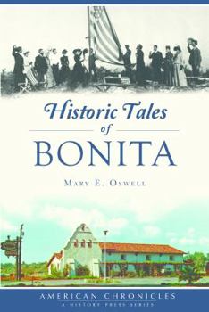 Paperback Historic Tales of Bonita Book