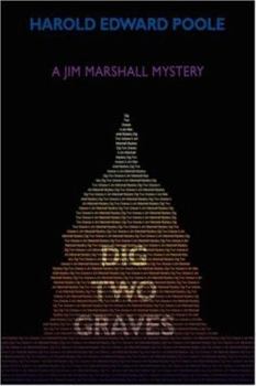 Hardcover Dig Two Graves: A Jim Marshall Mystery Book