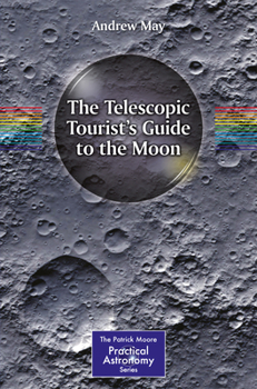 Paperback The Telescopic Tourist's Guide to the Moon Book