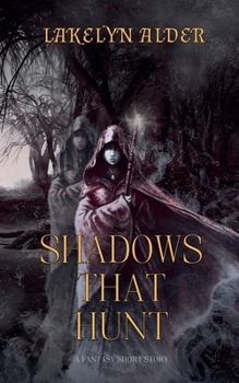 Paperback Shadows That Hunt Book