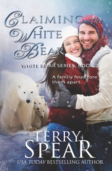 Claiming the White Bear - Book #2 of the White Bear