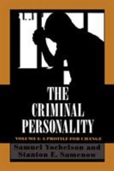 Paperback The Criminal Personality: A Profile for Change, Volume I Book