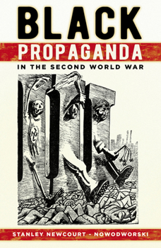 Paperback Black Propaganda in the Second World War Book