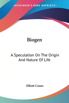 Paperback Biogen: A Speculation On The Origin And Nature Of Life Book