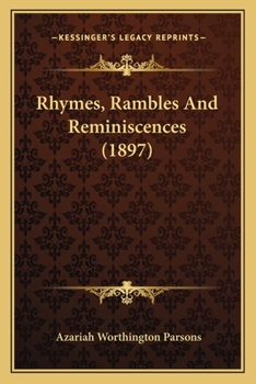 Paperback Rhymes, Rambles And Reminiscences (1897) Book