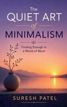 Paperback The Quiet Art of Minimalism Book