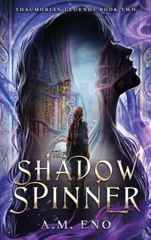 The Shadow Spinner