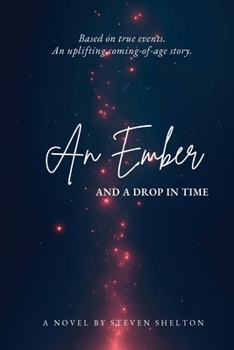 Paperback An Ember and a Drop in Time Book