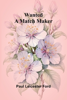 Paperback Wanted-A Match Maker Book