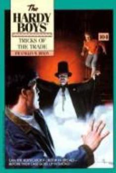 Tricks of the Trade (Hardy Boys, #104) - Book #104 of the Hardy Boys