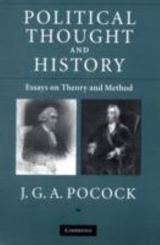 Paperback Political Thought and History: Essays on Theory and Method Book