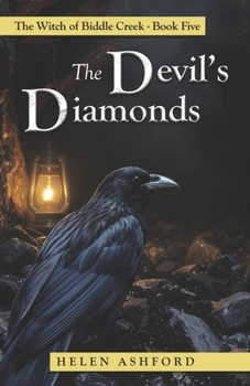 Paperback The Devil's Diamonds: The Witch of Biddle Creek - Book Five Book