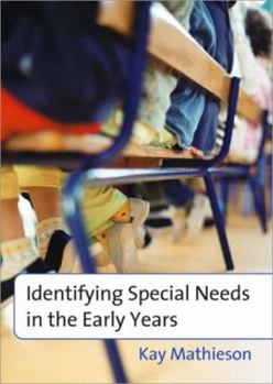 Paperback Identifying Special Needs in the Early Years Book