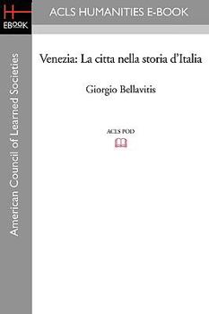 Paperback Venezia: La Citta Nella Storia D'Italia Book