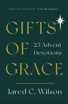 Paperback Gifts of Grace: 25 Advent Devotions Book