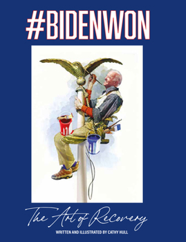 Paperback #Bidenwon: The Art of Recovery Book