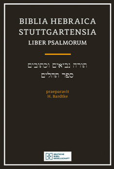 Paperback Biblia Hebraica Stuttgartensia (Bhs) Liber Psalmorum (Psalms) (Softcover) Book