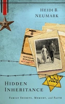 Paperback Hidden Inheritance: Family Secrets, Memory, and Faith Book