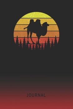 Journal: Blank Camel Personal Writing Diary | Old School Retro Vintage Sunset 80s Cover | Daily Journalism Diaries for Journalists & Writers | ... Set Goals & Write about your Life & Interests