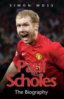 Hardcover Paul Scholes: The Biography Book