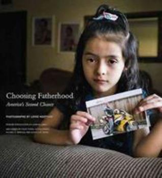 Hardcover Choosing Fatherhood: America's Second Chance Book