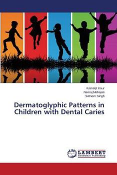 Paperback Dermatoglyphic Patterns in Children with Dental Caries Book