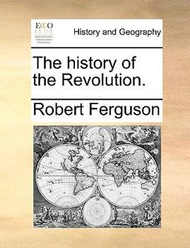 Paperback The History of the Revolution. Book