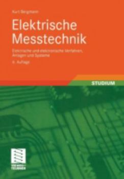 Paperback Elektrische Meßtechnik: Elektrische Und Elektronische Verfahren, Anlagen Und Systeme [German] Book