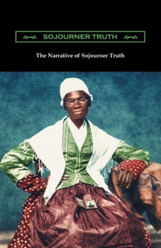 Paperback Narrative of Sojourner Truth Illustrated Book