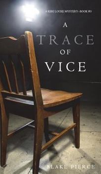 Hardcover A Trace of Vice (a Keri Locke Mystery--Book #3) Book