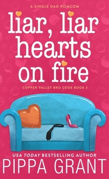 Hardcover Liar, Liar, Hearts on Fire Book
