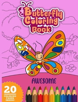 Paperback Awesome Butterfly Coloring Book: Beautiful Dover natural butterfly coloring book