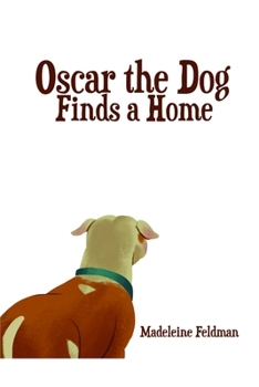 Paperback Oscar the Dog Finds a Home Book