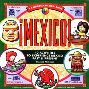 Paperback Mexico!: 40 Activities to Experience Mexico Past & Present Book