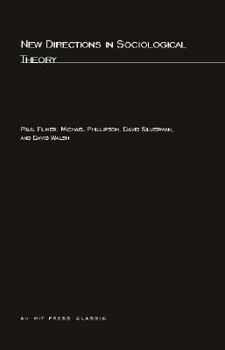 Paperback New Directions in Sociological Theory Book